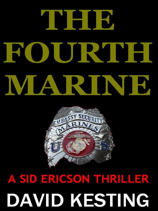 Title details for The Fourth Marine by David Kesting - Available